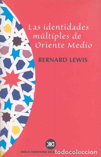 B&uuml;cher: Las identidades m&uacute;ltiples de Oriente Medio- 9788432310478