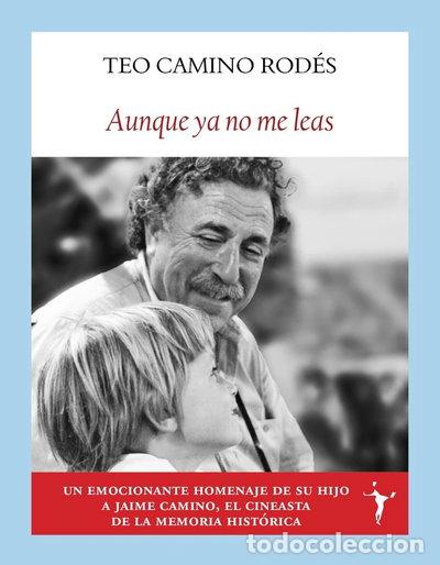 Libros: AUNQUE YA NO ME LEAS- 9791399038392