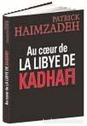 Livres: Au coeur de la Libye de Kadhafi- 9782286080617