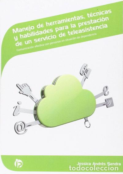 Livres: Manejo de herramientas, t&eacute;cnicas y habilidades para la prestaci&oacute;n de un servi...- 9788498394603