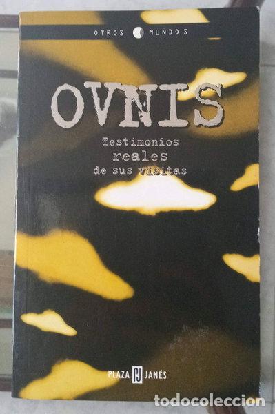 Libros: Ovnis: Testimonios Reales de Sus Visitas- 9788401540455