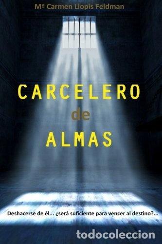Libros: Carcelero de almas- 9781515339007