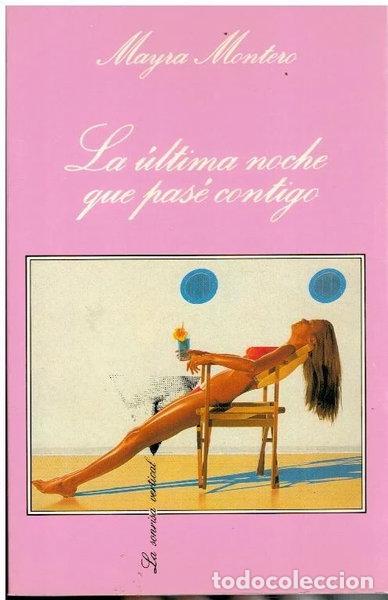 Libros: La &uacute;ltima noche que pas&eacute; contigo- 9788472233683