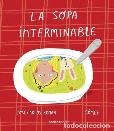 Livres: La sopa interminable- 9788412420708