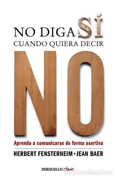 Livros em segunda m&atilde;o: No diga s&iacute; cuando quiera decir no- 9788499086613