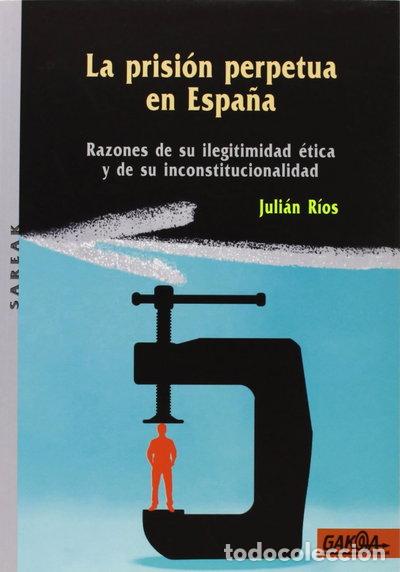 Libros: La prisi&oacute;n perpetua en Espa&ntilde;a- 9788496993419