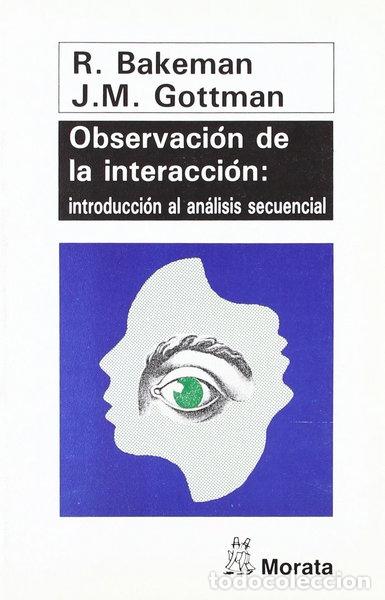 Libros: Observaci&oacute;n de la interacci&oacute;n- 9788471123336