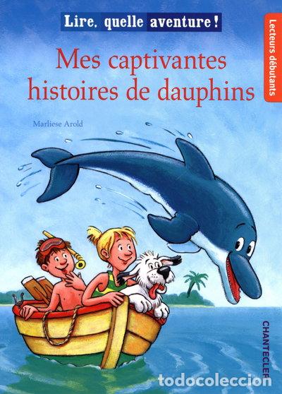 Livros em segunda m&atilde;o: Mes captivantes histoires de dauphins- 9782803454587