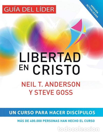 Livros em segunda m&atilde;o: Libertad en Cristo: Curso para hacer disc&iacute;pulos - Gu&iacute;a del l&iacute;der- 9788461556403