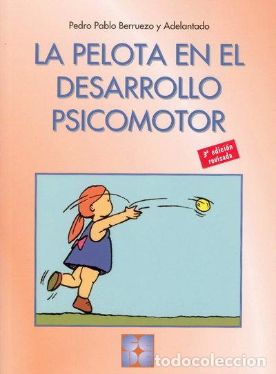 Libros: La Pelota en el Desarrollo Psicomotor- 9788478692064