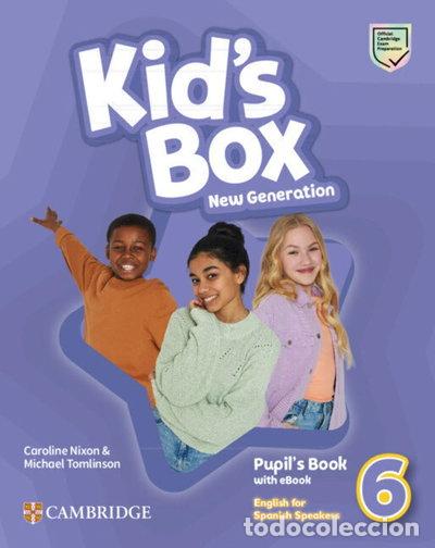 books: Kid's Box New Generation Level 6 Pupil's Book with eBook English for Spanish ...- 9788413225296