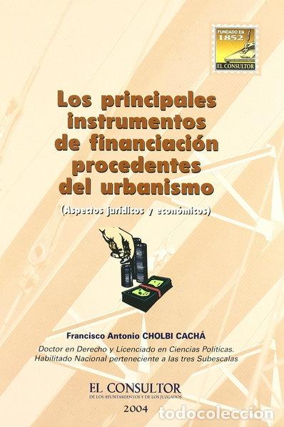 Livros em segunda m&atilde;o: Los principales instrumentos de financiaci&oacute;n procedentes del urbanismo- 9788470523526