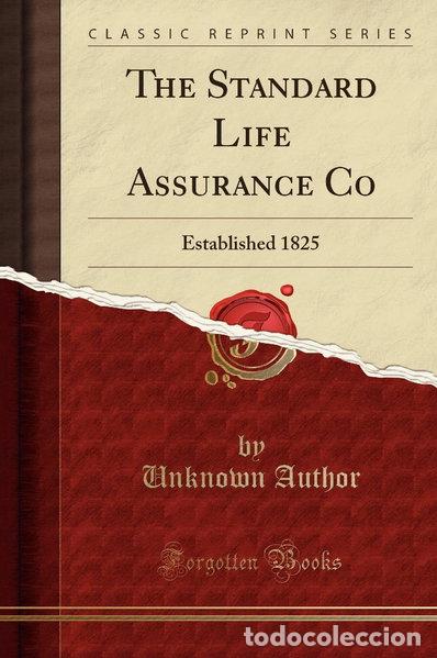 Libros: The Standard Life Assurance Co: Established 1825- 9781332017768