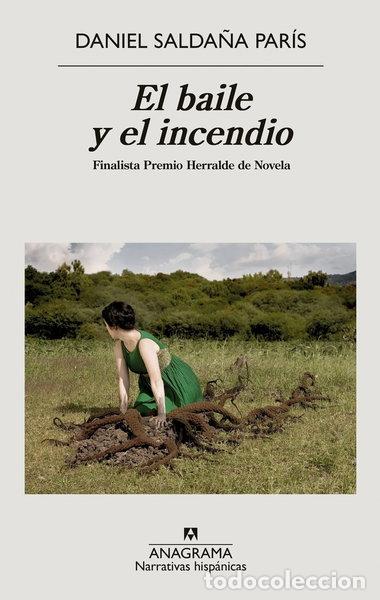 Libros: El baile y el incendio- 9788433999368