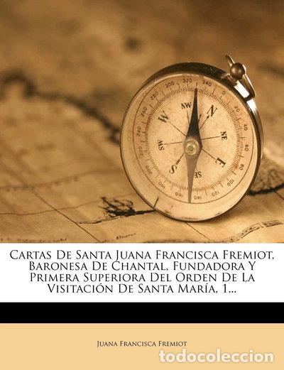 Libros: Cartas de Santa Juana Francisca Fremiot, Baronesa de Chantal- 9781272110611