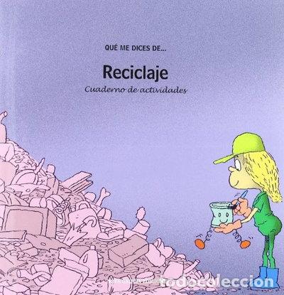 Libros: Reciclaje. Cuaderno de actividades- 9788415164159