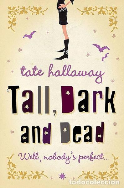 Libros: Tall, Dark and Dead- 9780755336555