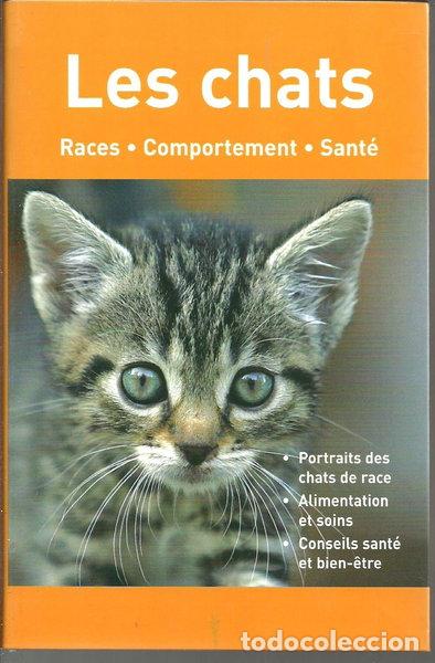 B&uuml;cher: Les chats - Races, comportement, sant&eacute;- 9783898366786