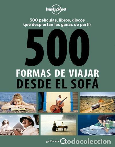 Libros: 500 formas de viajar desde el sof&aacute;- 9788408130543