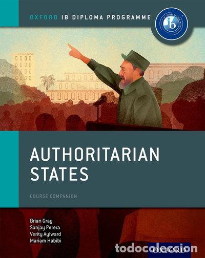 books: Authoritarian States: IB History Course Book- 9780198310228