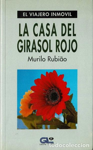 Libros: La casa del girasol rojo- 9788479060886
