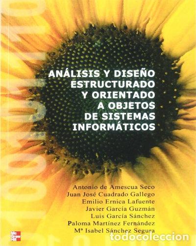 Libros: An&aacute;lisis y Dise&ntilde;o Estructurado y Orientado a Objetos de Sistemas Inform&aacute;ticos- 9788448139247