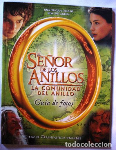 Libros: El Se&ntilde;or de los Anillos: La Comunidad del Anillo. Gu&iacute;a de fotos- 9788445073667
