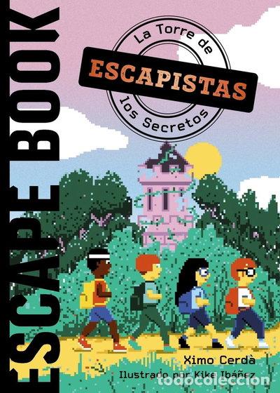 Libros: Escapistas. La Torre de los Secretos- 9788414335277