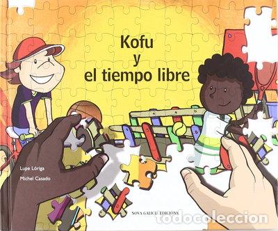 Libros: Kofu y el tiempo libre- 9788492590469