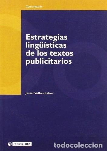 Libros: Estrategias ling&uuml;&iacute;sticas de los textos publicitarios- 9788497886024