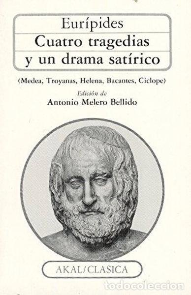 Libros: Cuatro tragedias y un drama sat&iacute;rico- 9788476005538