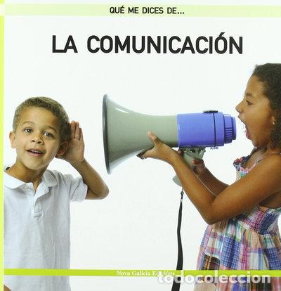 Libros: La comunicaci&oacute;n- 9788415164036