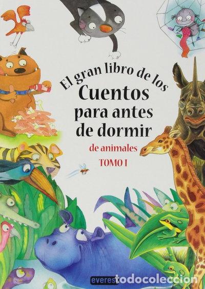 Libros: El gran libro de los cuentos para antes de dormir de animales. Tomo I- 9788444150369