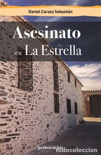 Libros: Asesinato en La Estrella- 9788494814051