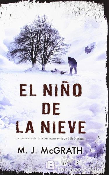 Libros: El ni&ntilde;o de la nieve- 9788466651950