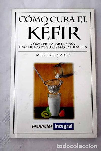 Libri di seconda mano: C&oacute;mo cura el k&eacute;fir- 9788479013806