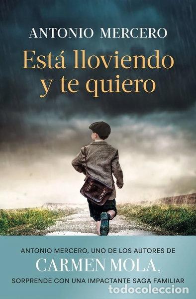 Libros: Est&aacute; lloviendo y te quiero- 9788408308843