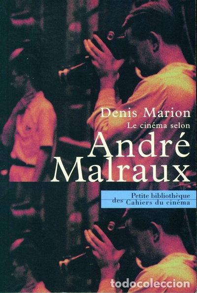 Libros: Le Cin&eacute;ma Selon Andr&eacute; Malraux- 9782866421793