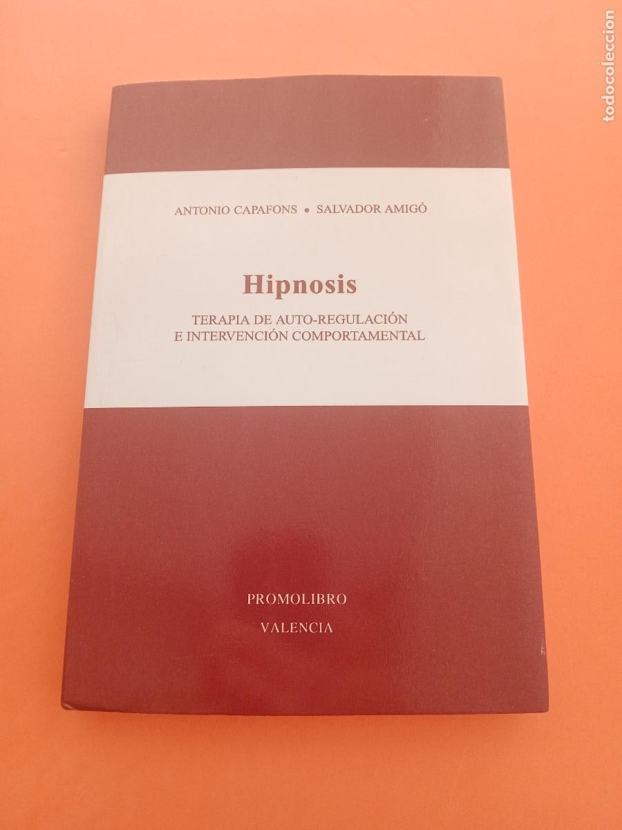 B&uuml;cher: HIPNOSIS, TERAPIA DE AUTO REGULACION E INTERVENCION COMPORTAMENTAL � NUEVA PSICOLOGIA - ANTONIO CAPA