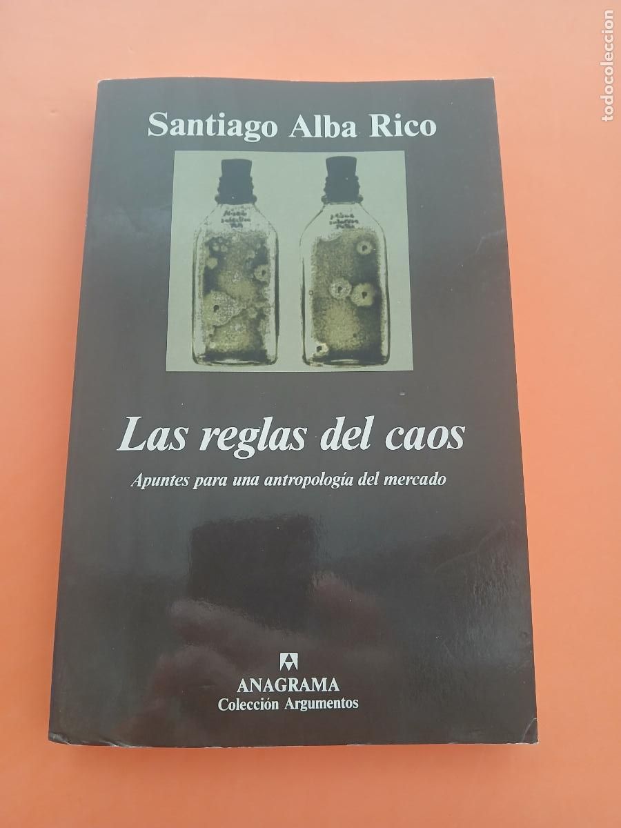 Libros: LAS REGLAS DEL CAOS � PSICOLOGIA DIVULGATIVA - SANTIAGO ALBA RICO