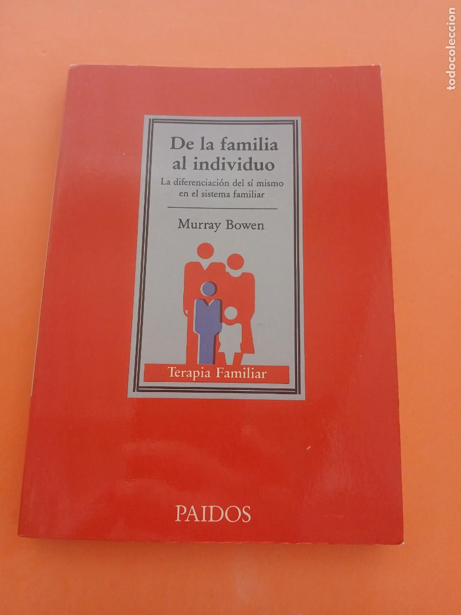 Libros: DE LA FAMILIA AL INDIVIDUO � PSICOLOGIA DIVULGATIVA - MURRAY BOWEN