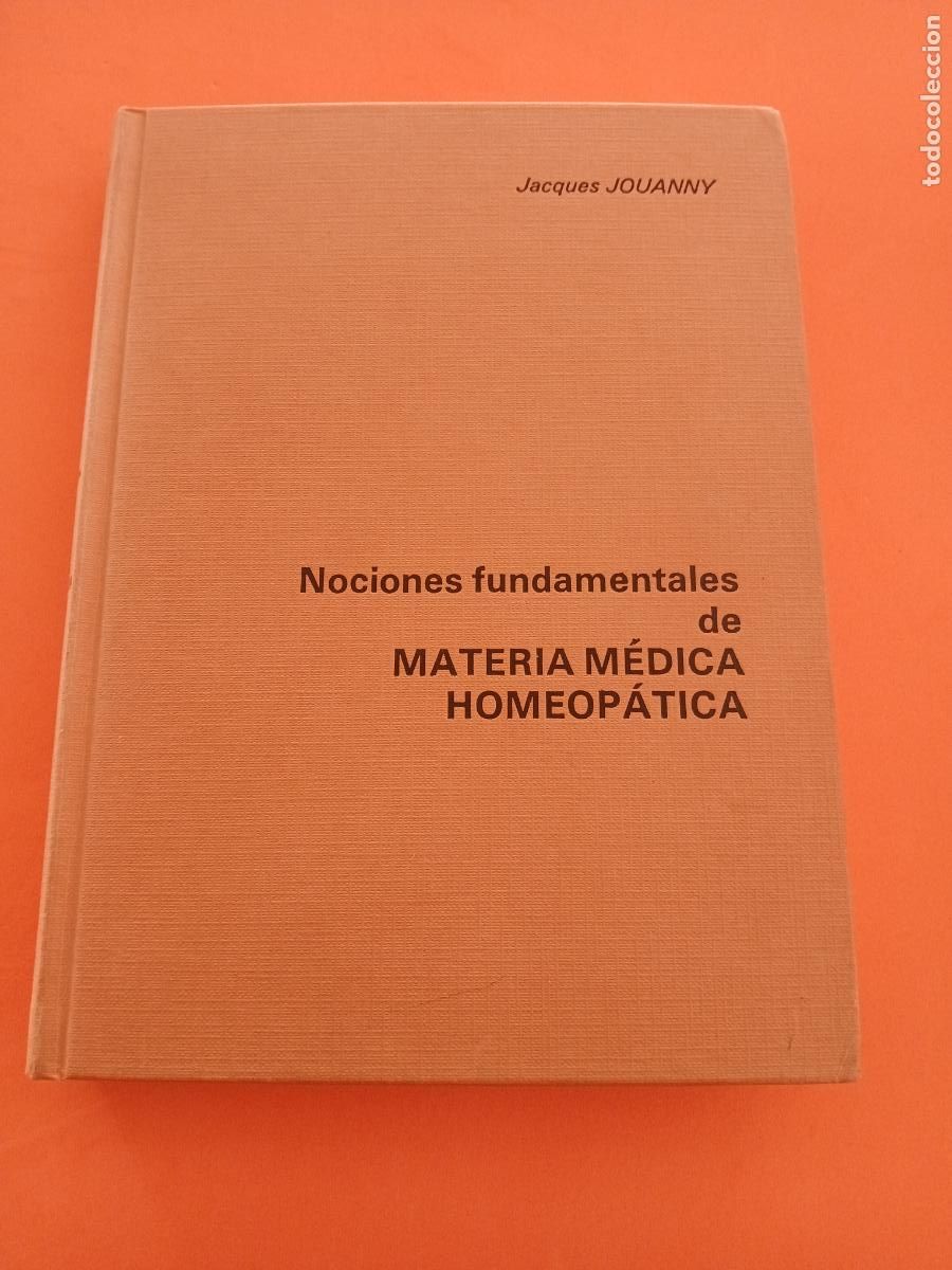 Libros: NOCIONES FUNDAMENTALES DE MATERIA MEDICA HOMEOPATICA � HOMEOPATIA - JACQUES JOUANNY
