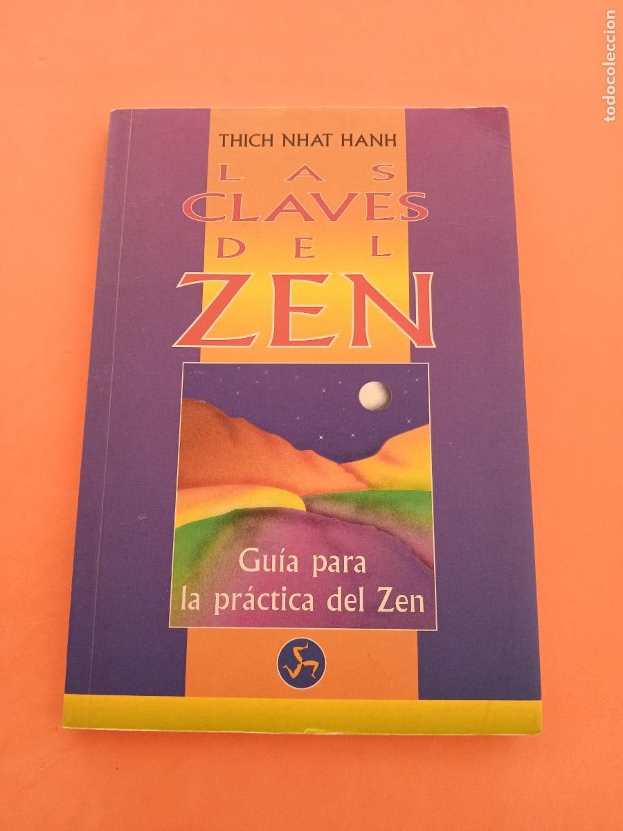 Libros: LAS CLAVES DEL ZEN � ZEN - THICH NHAT HANH