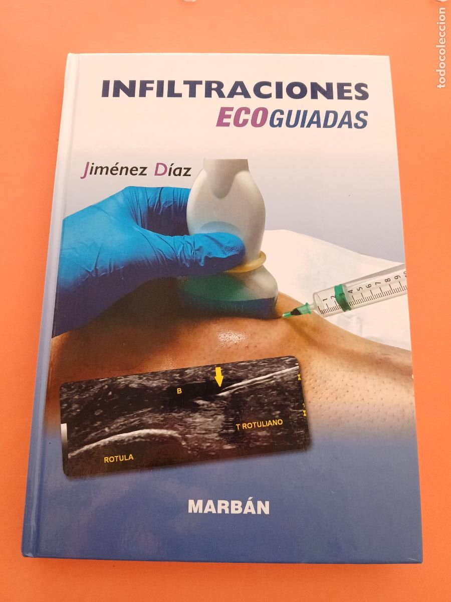 Libros: INFILTRACIONES ECOGUIADAS � MEDICINA NATURAL � EJERCICIO FISICO - DR JIMENEZ DIAZ