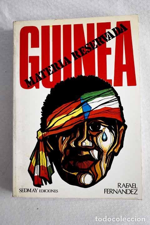 B&uuml;cher: Guinea materia reservada.- Fern&aacute;ndez, Rafael
