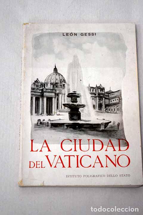 Libros: La ciudad del Vaticano.- Gessi, Leone