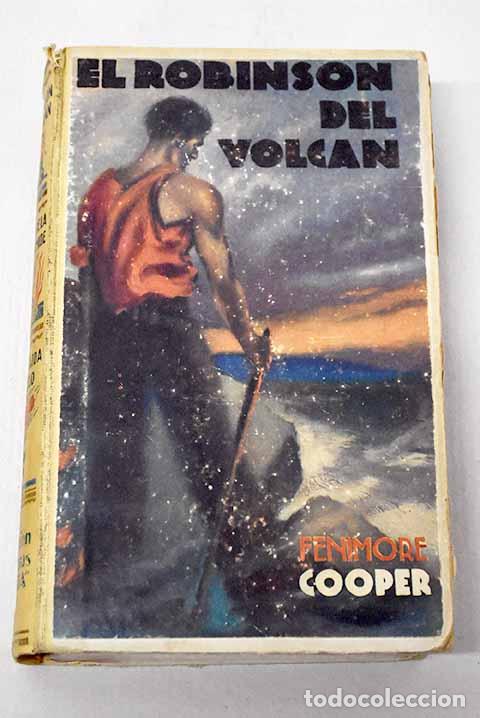 Libros: El robins&oacute;n del Volc&aacute;n ; El incendio de la gran pir&aacute;mide ; La isla ca&iacute;da del cielo