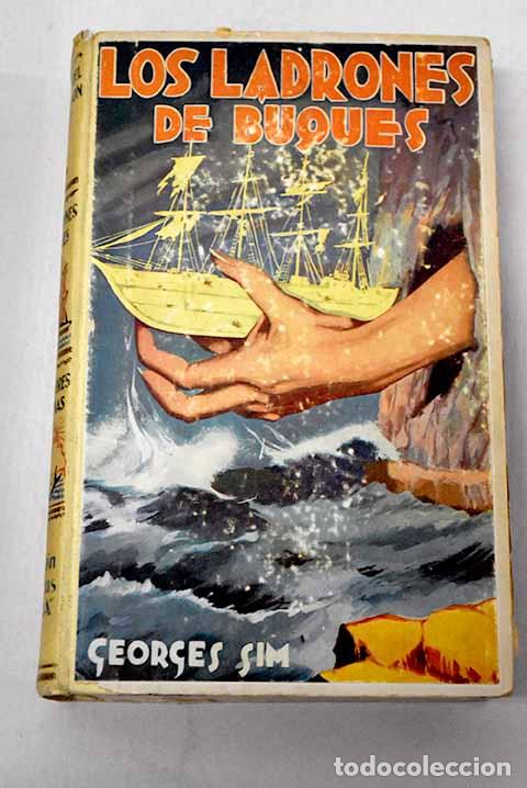 Libros: Las minas del Rey Salom&oacute;n ; Los ladrones de buques ; Los cazadores de ballenas.- Sim, Georges