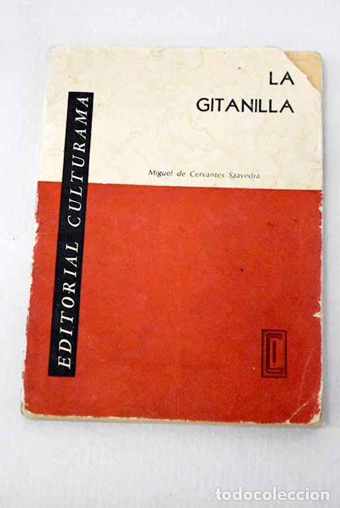 Livros em segunda m&atilde;o: La gitanilla: Cervantes Saavedra, Miguel de.- Cervantes Saavedra, Miguel de