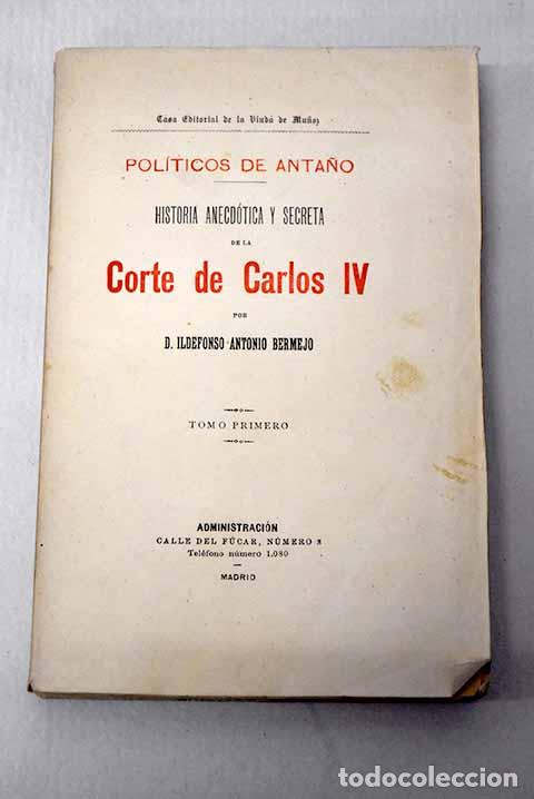 Livros em segunda m&atilde;o: Pol&iacute;ticos de anta&ntilde;o: historia anecd&oacute;tica y secreta de la Corte de Carlos IV, tomo I